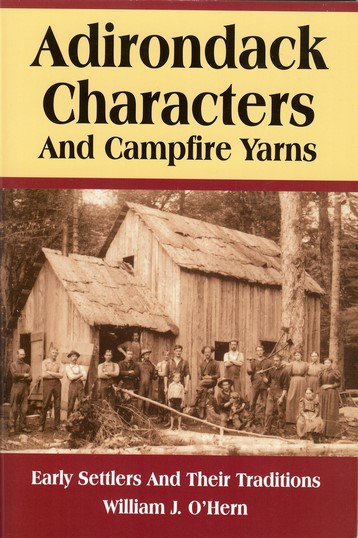 Adirondack Characters and Campfire Yarns