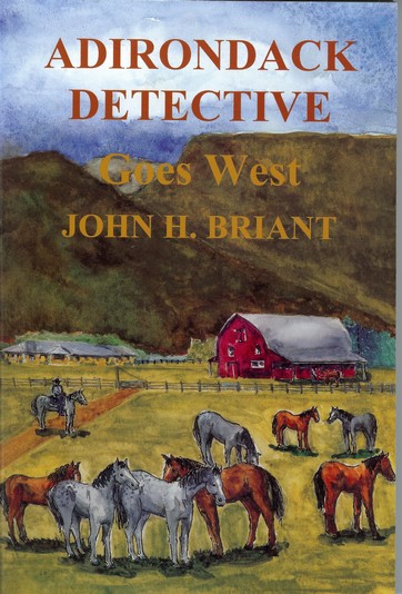 Adirondack Detective Goes West