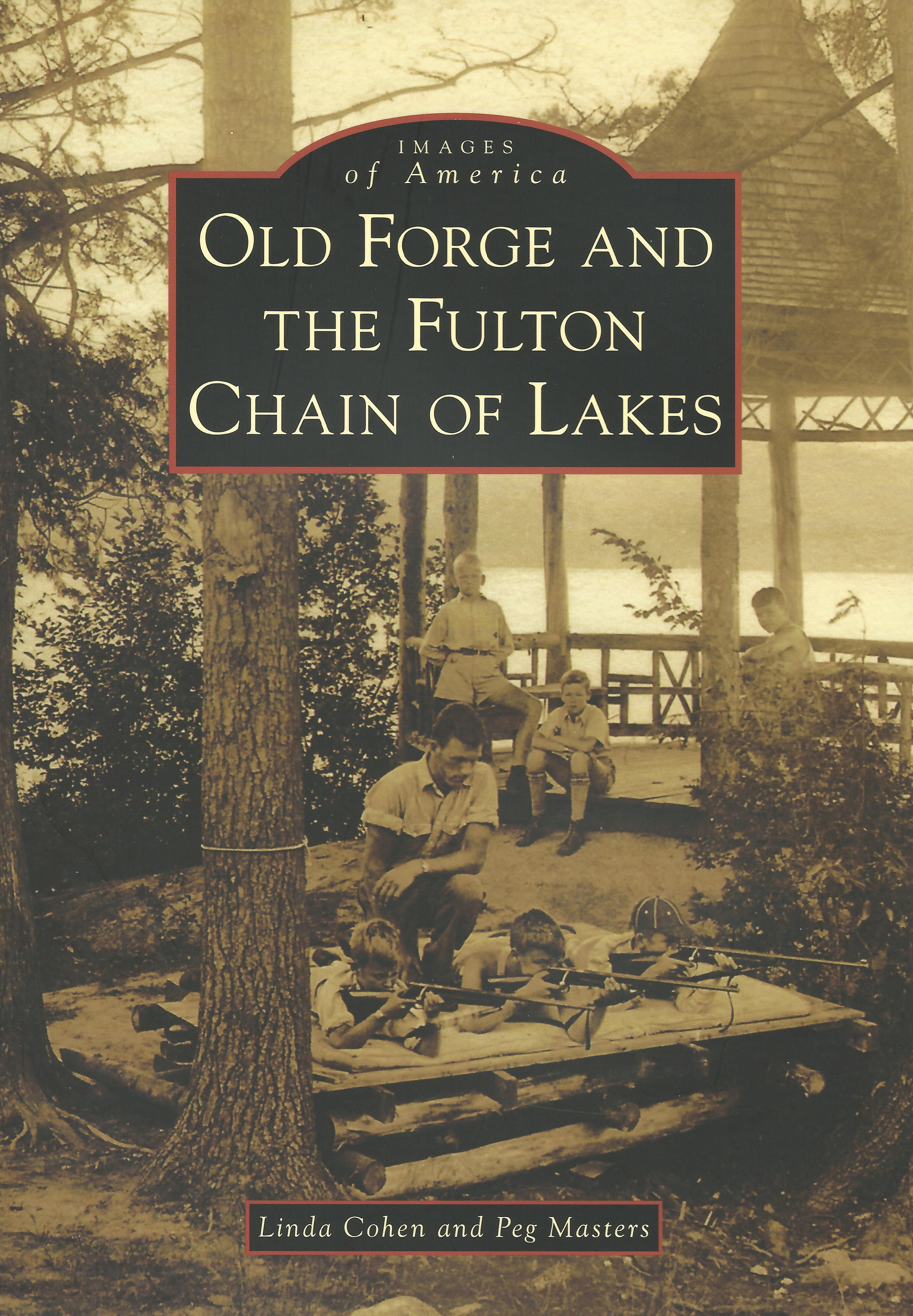 Old Forge & the Fulton Chain of Lakes